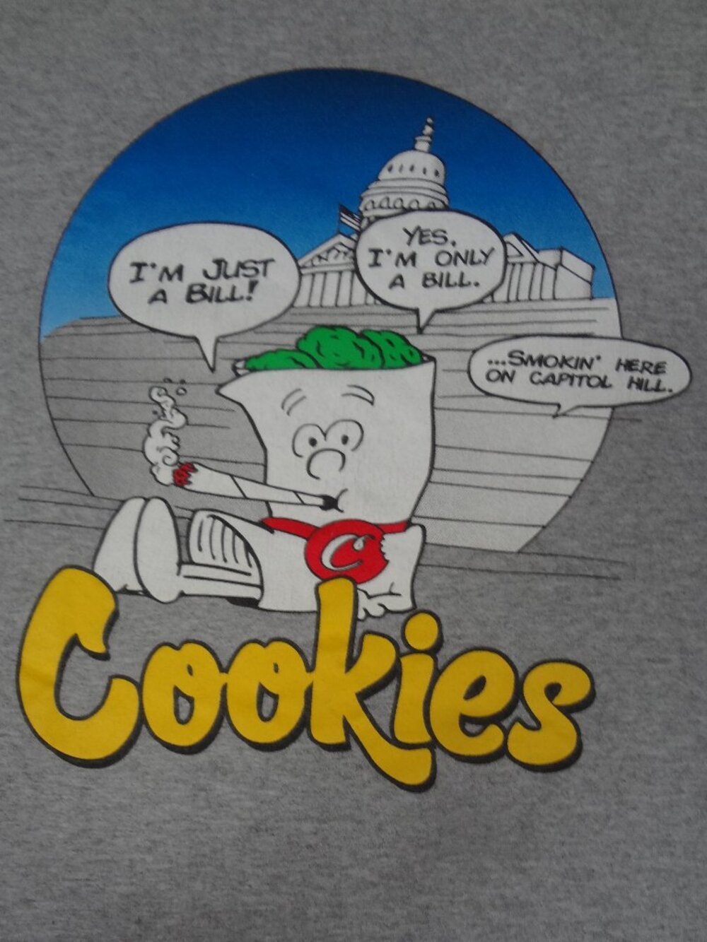 COOKIES CANNABIS I'M JUST A BILL I'M JUST A BILL GRAY SMALL T-SHIRT L562